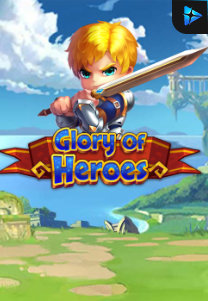 Bocoran RTP Slot Glory of Heroes di WD Hoki