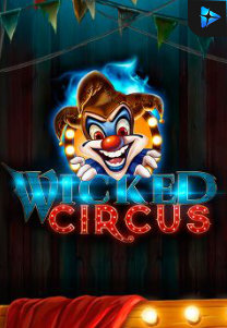 Bocoran RTP Slot Wicked Circus di WD Hoki