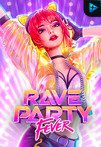 Bocoran RTP Slot Rave Party Fever di WD Hoki